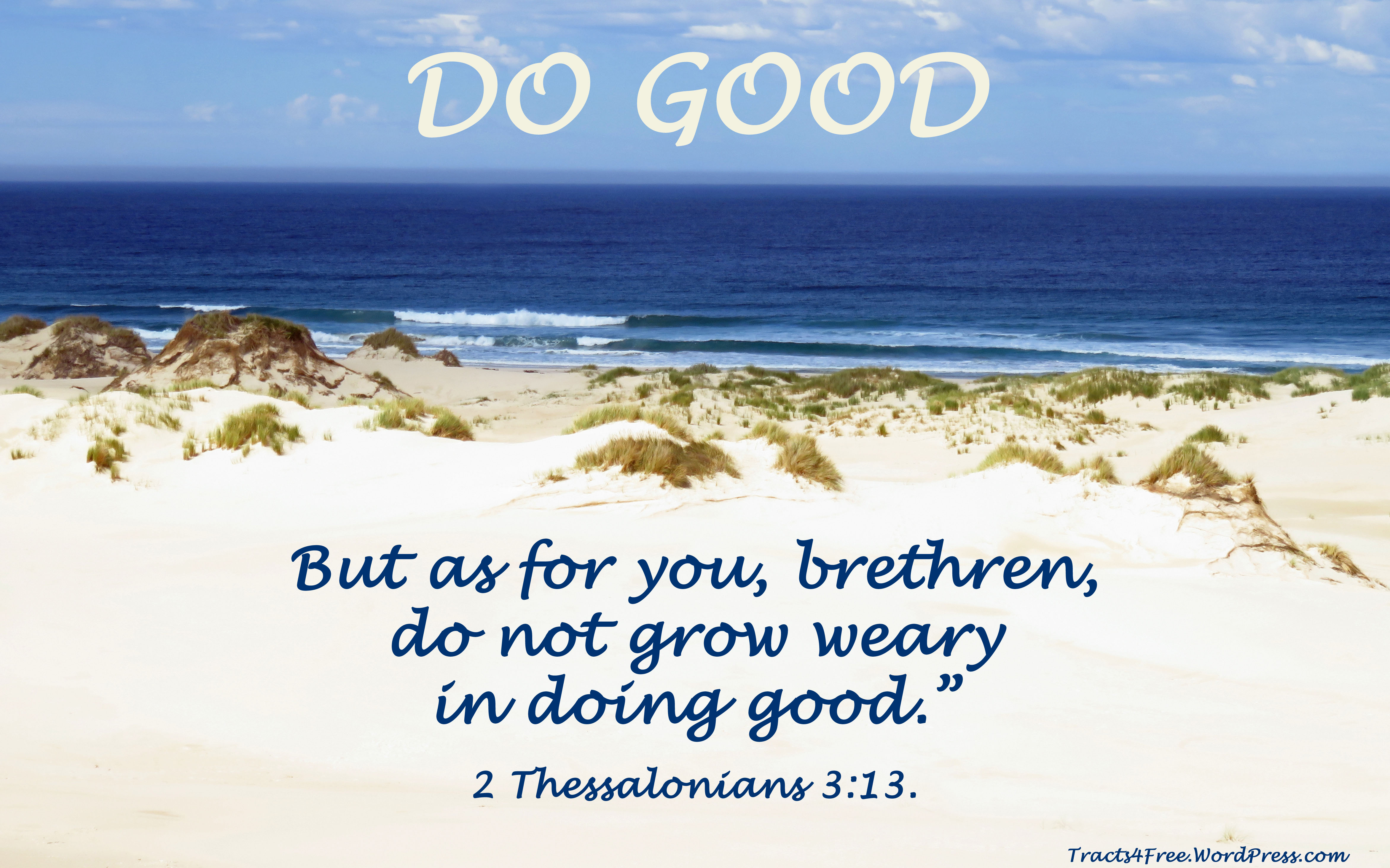 Do Good Poster. Peron Dunes, Tasmania, Australia. Photo and poster by David Clode.